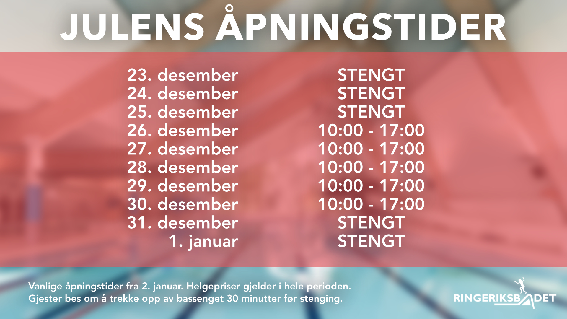 Julens åpningstider hos Ringeriksbadet